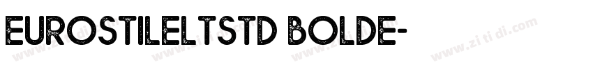 EurostileLTStd BoldE字体转换